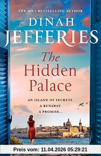 Dinah Jefferies The Hidden Palace, The Most Spellbinding Escapist Historical Novel From The No. 1 Sunday Times Bestseller (The Daughters Of War)