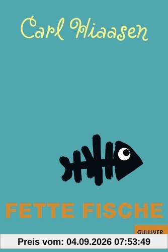 Fette Fische: Roman (Gulliver)