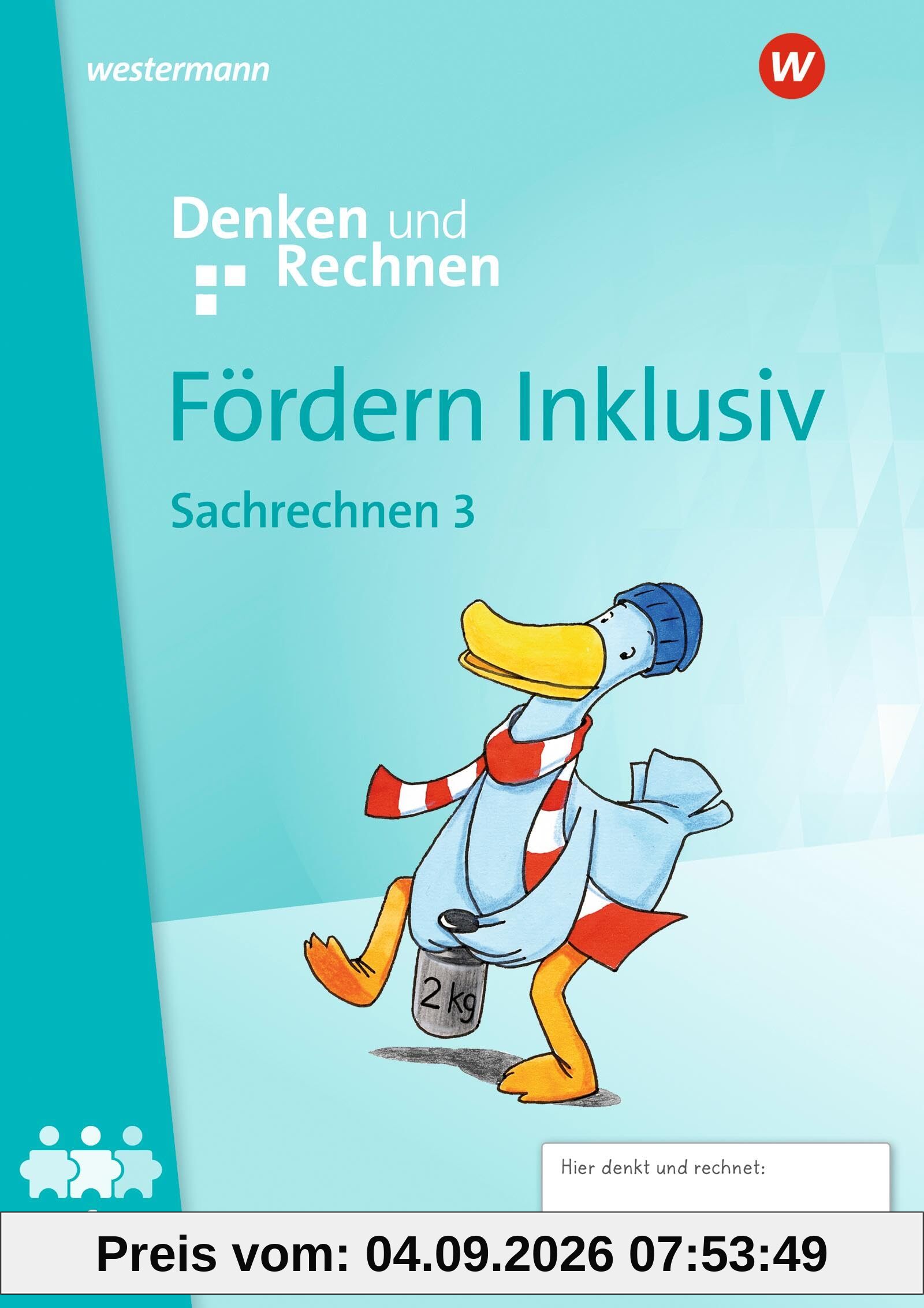 Fördern Inklusiv - Ausgabe 2024: Heft 14: Sachrechnen 3 Denken und Rechnen