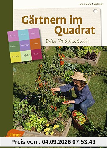 Gärtnern im Quadrat - Das Praxisbuch