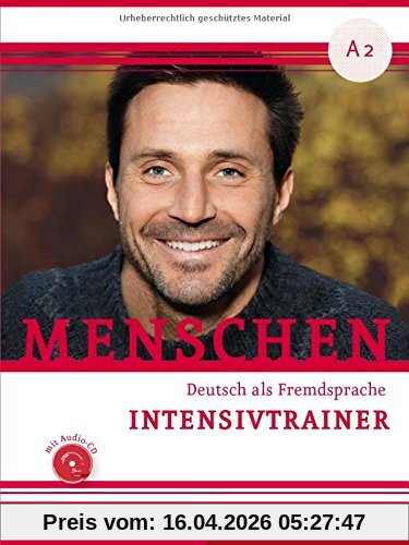 Menschen A2: Deutsch als Fremdsprache / Intensivtrainer mit Audio-CD
