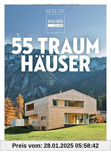 55 Traumhäuser: Best of HÄUSER-Award