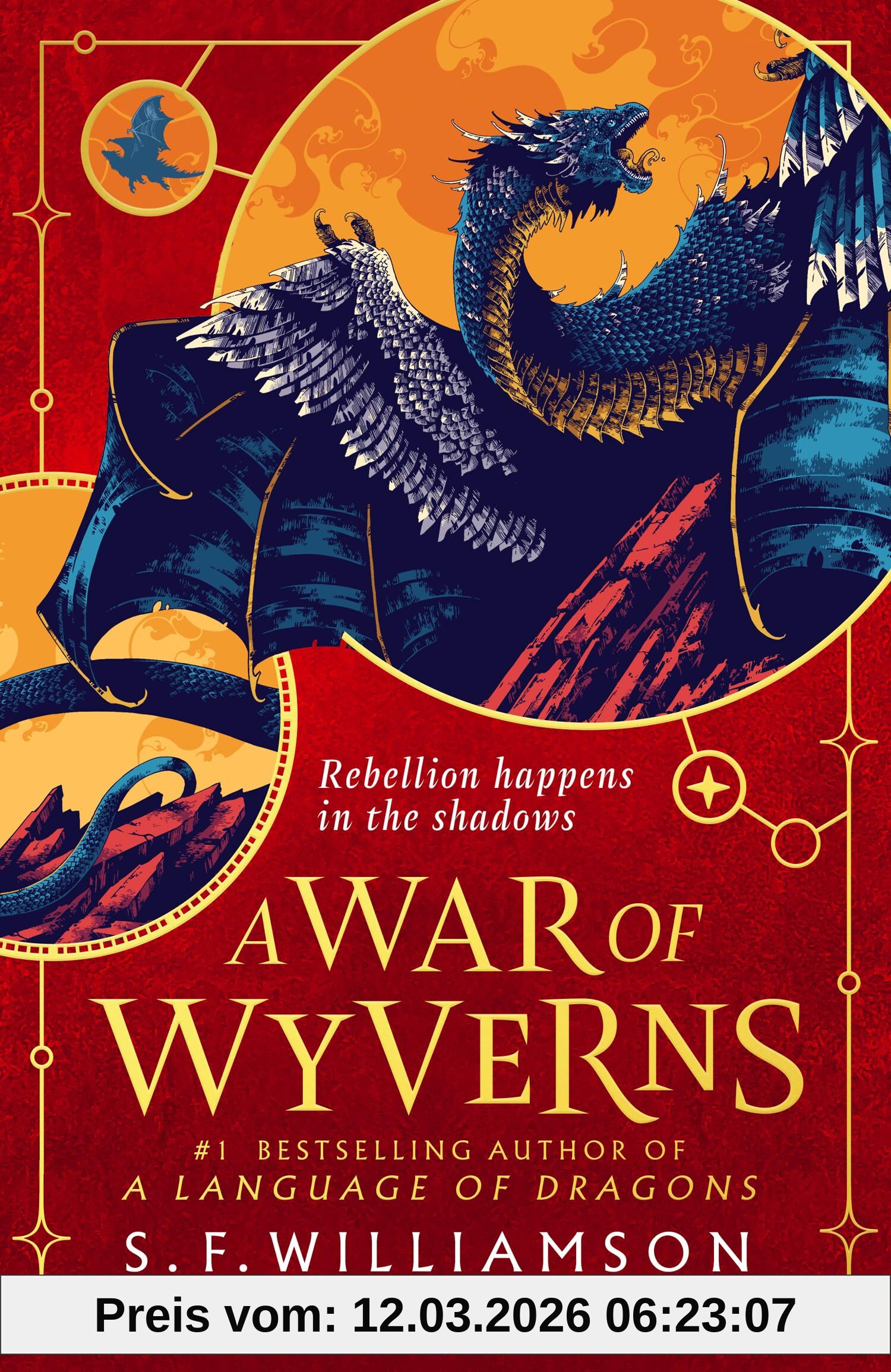 Williamson, S. F. A War Of Wyverns, The Epic Sequel To The #1 Sunday Times Bestseller, New For 2026 (A Language Of Dragons)