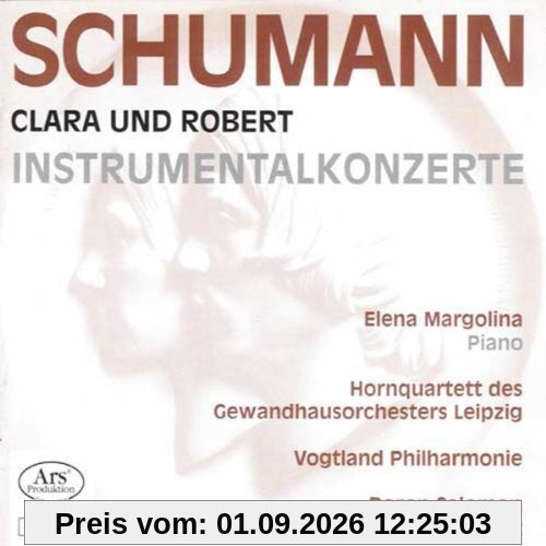 Clara und Robert Schumann: Instrumentalkonzerte