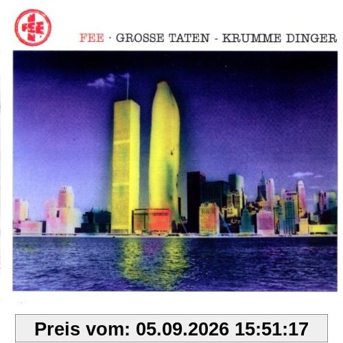 Grosse Taten-Krumme Dinger