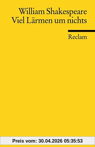 Reclam Universal-Bibliothek, Nr.98, Viel Lärmen um nichts.