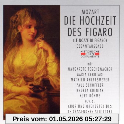 Mozart: Die Hochzeit des Figaro (Gesamtaufnahme) (Aufnahme Stuttgart 1938)