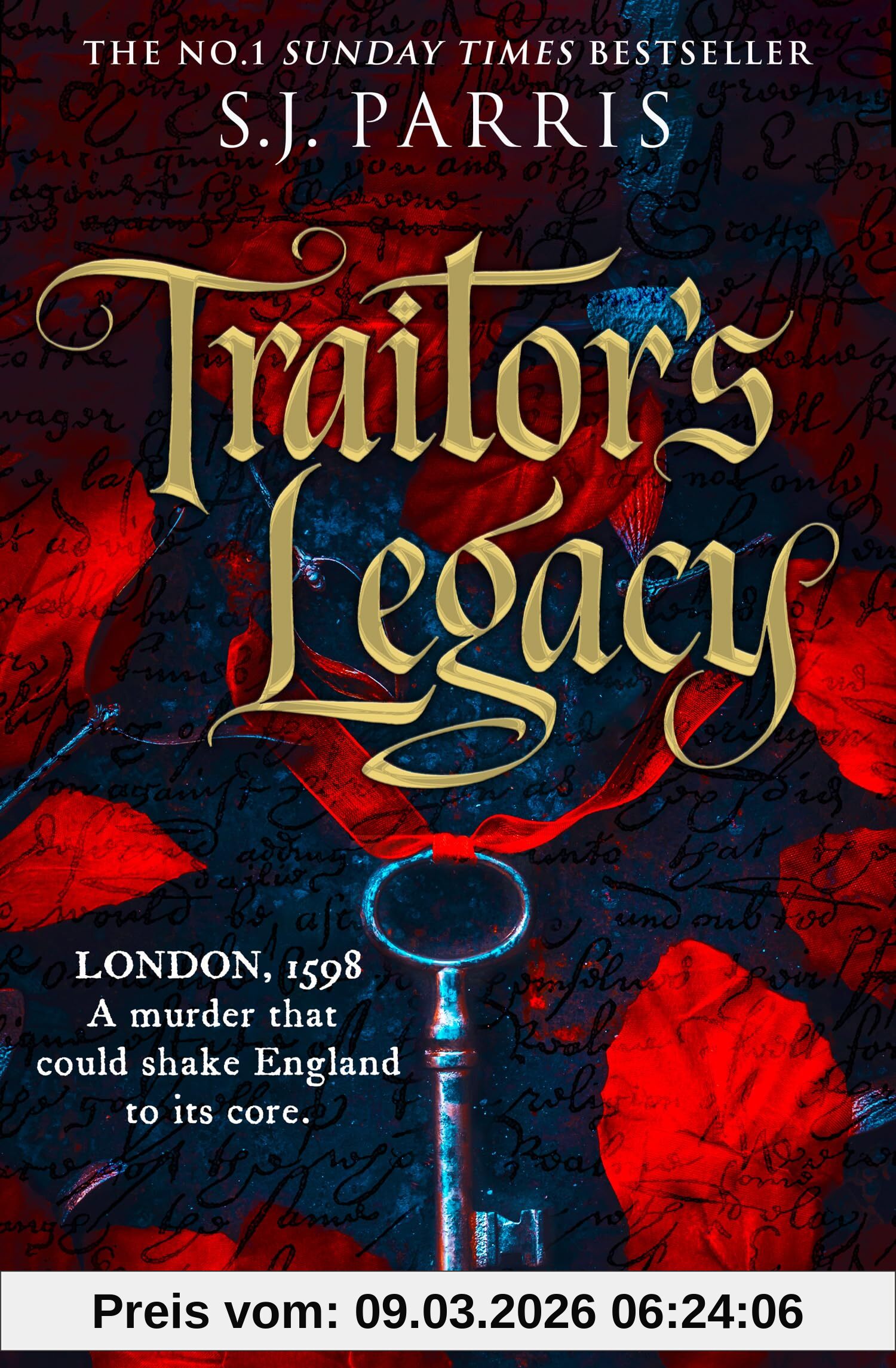 unbekannt Traitor’s Legacy, The Latest Gripping Tudor Historical Crime Thriller From The No.1 Sunday Times Bestseller