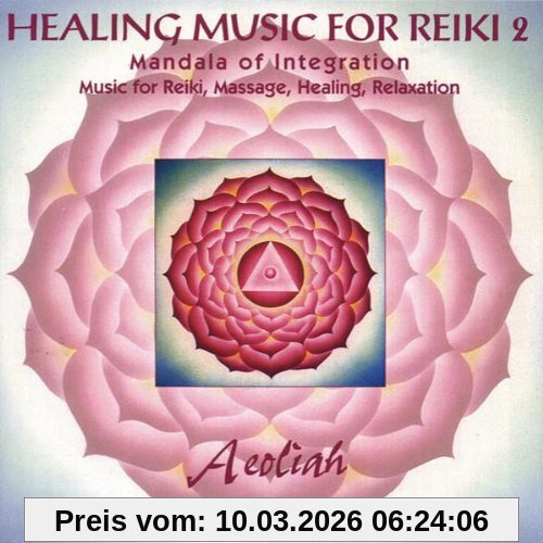 Aeoliah Healing Music For Reiki Vol.2