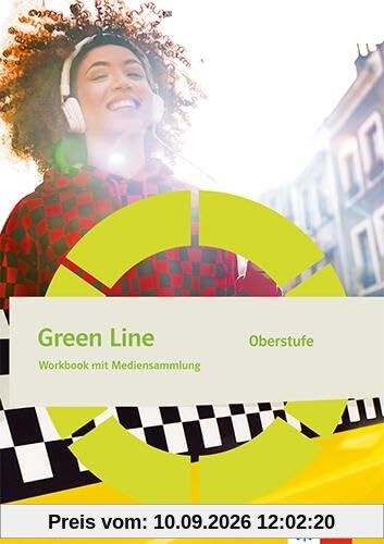 Green Line Oberstufe. Ausgabe Bayern: Workbook mit Medien Klasse 12/13 (G9)