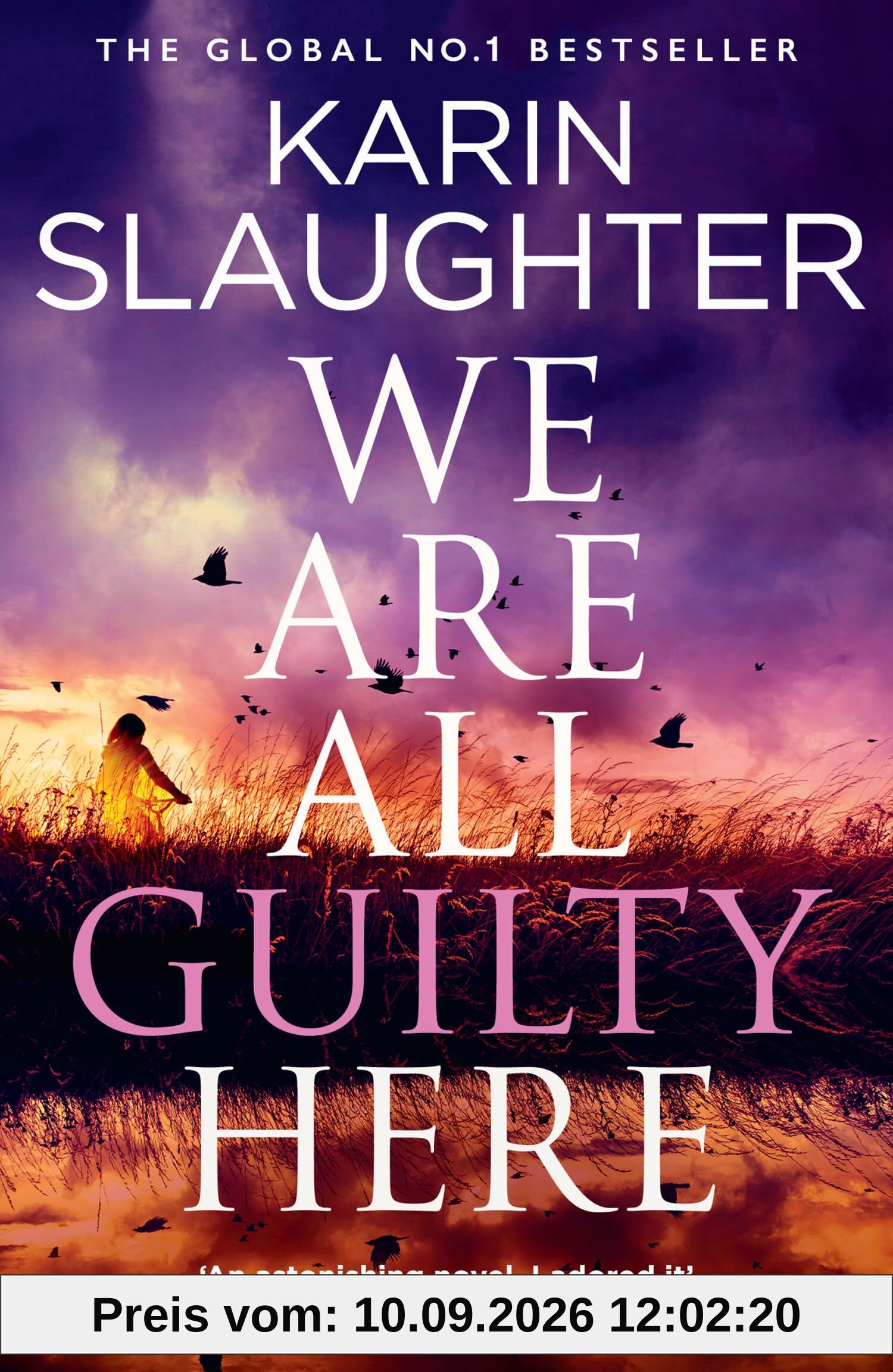 We Are All Guilty Here: The instant No.1 Sunday Times bestseller, a gripping crime detective thriller novel that will keep you up at night
