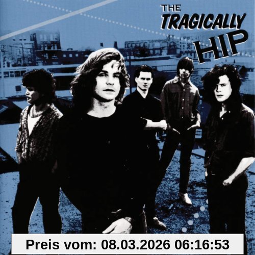 the Tragically Hip Tragically Hip