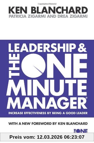 Kenneth Blanchard Leadership And The One Minute Manager
