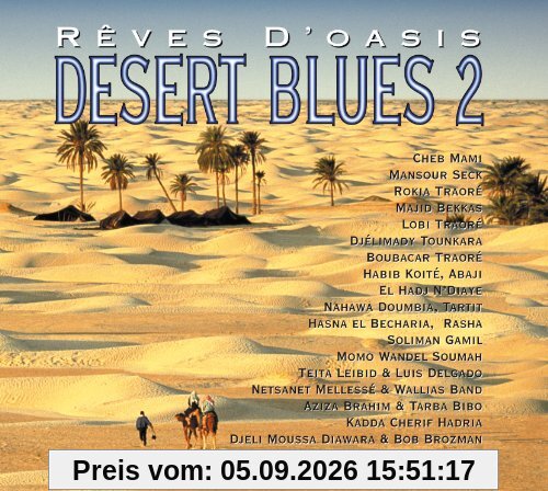 Desert Blues Vol.2: Reves d'Oasis