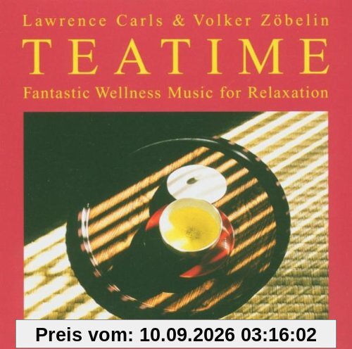 Teatime - Fantastic Wellness Music for Relaxtion