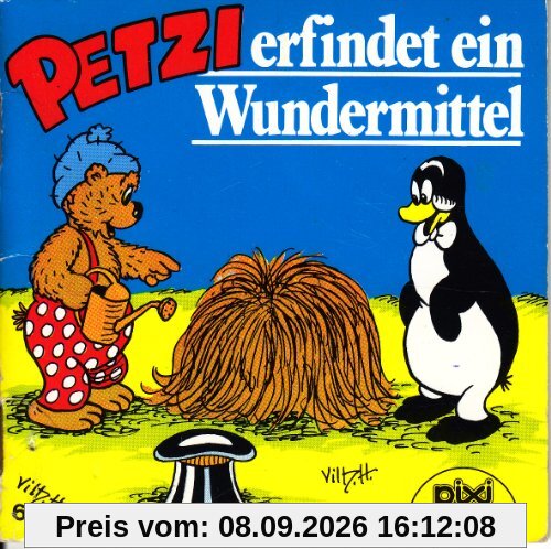 Petzi erfindet ein Wundermittel (Pixi-Bücher ; 612 Serie 75 Abenteuer mit Petzi)