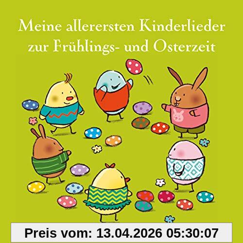 Meine allerersten Kinderlieder zur Frühlings- und Osterzeit