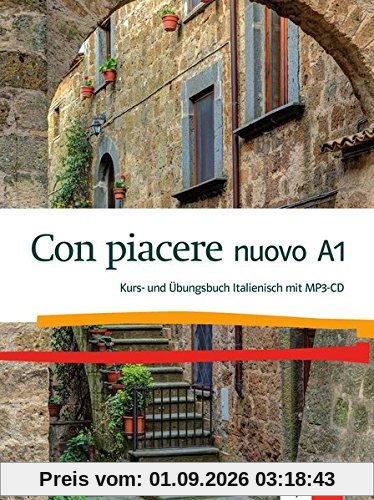 Con piacere nuovo A1: Kurs- und Übungsbuch mit MP3-CD
