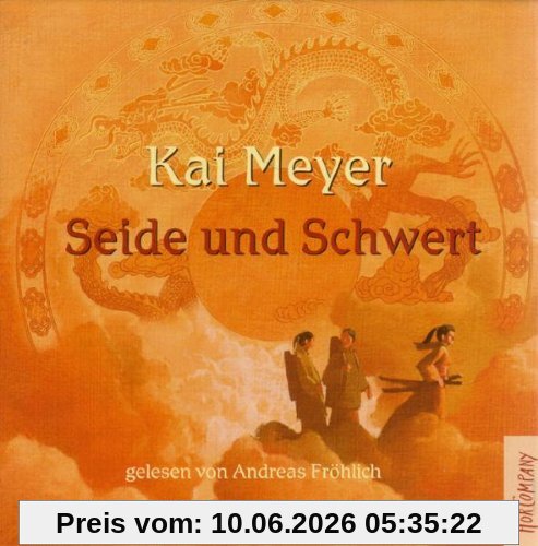 Seide und Schwert: Sprecher: Andreas Fröhlich, 6 CDs, Laufzeit 8 Std. 2 Min.