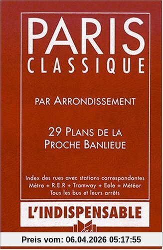 Paris classique par arrondissement : 29 plans de la proche banlieue