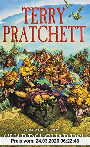 Guards! Guards! (Discworld Novels, Band 8)