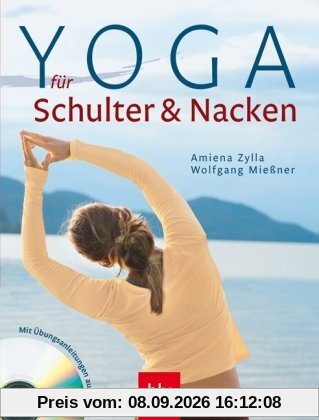 Yoga für Schulter & Nacken - mit CD: Mit Übungsanleitungen auf CD