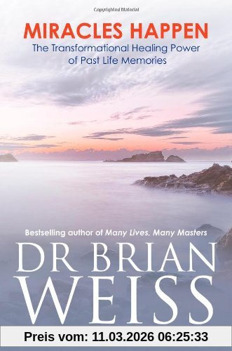 Brian Weiss Miracles Happen