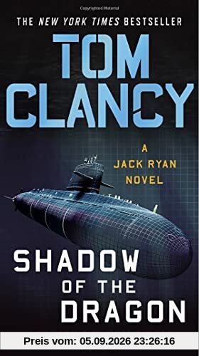 Tom Clancy Shadow of the Dragon: A Jack Ryan Novel