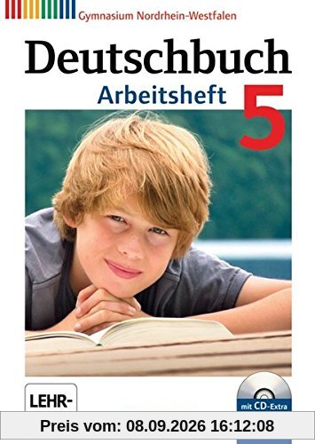 Deutschbuch Gymnasium - Nordrhein-Westfalen: 5. Schuljahr - Arbeitsheft mit Lösungen und Übungs-CD-ROM