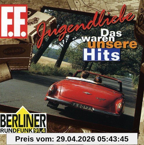 Jugendliebe: Das waren unsere Hits 1