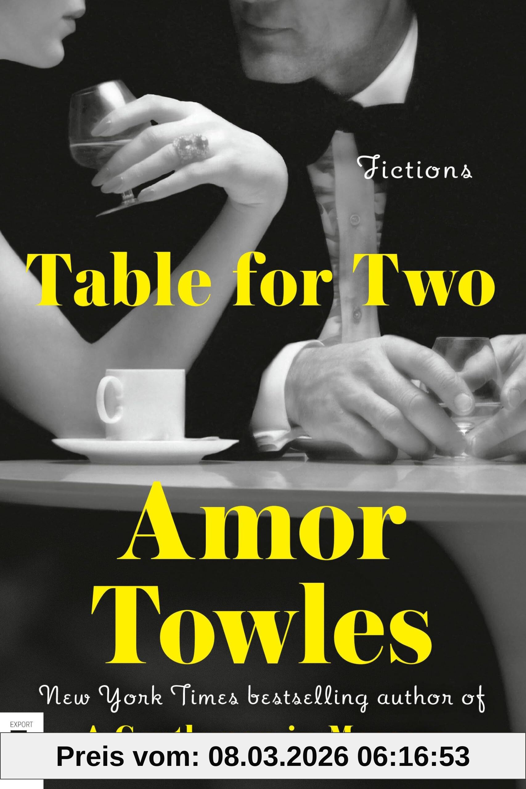 Amor Towles Table For Two, Fictions