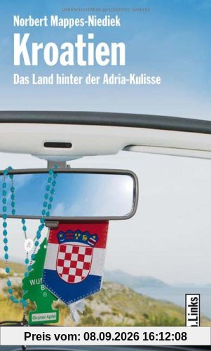 Kroatien - Das Land hinter der Adria-Kulisse