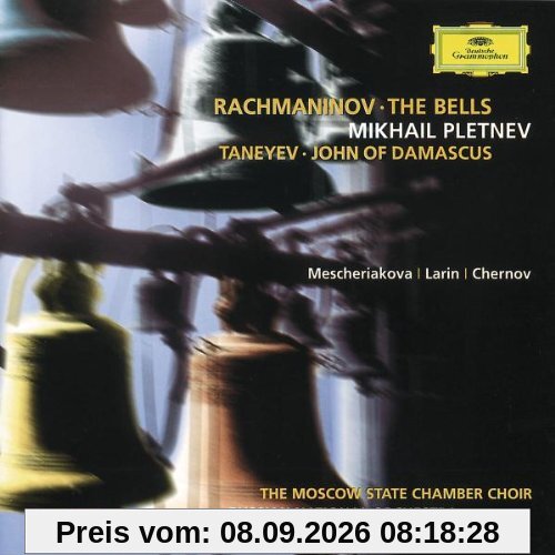 Rachmaninov: The Bells; Taneyev: John of Damascus