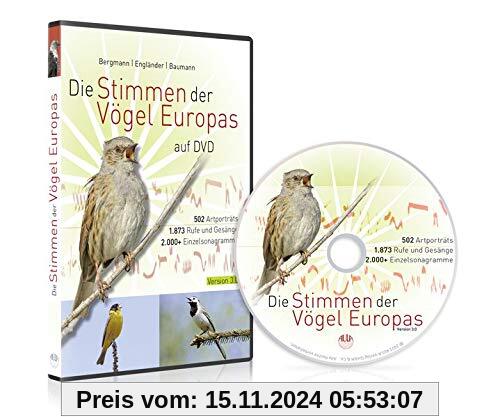 Die Stimmen der Vögel Europas auf DVD: 502 Artporträts – 1.873 Rufe und Gesänge – über 2.000 Einzelsonagramme