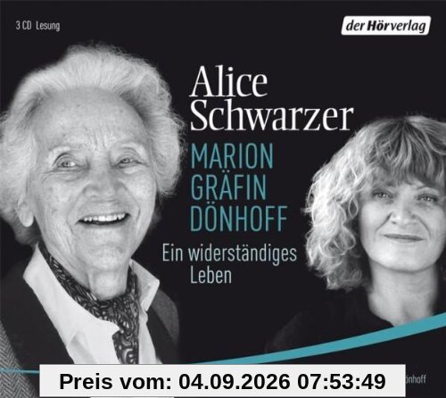 Marion Gräfin Dönhoff: Ein widerständiges Leben