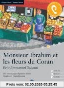 Monsieur Ibrahim et les fleurs du Coran: Das Hörbuch zum Sprachen lernen. Niveau A2