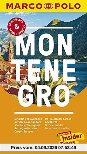 MARCO POLO Reiseführer Montenegro: Reisen mit Insider-Tipps. Inklusive kostenloser Touren-App & Update-Service