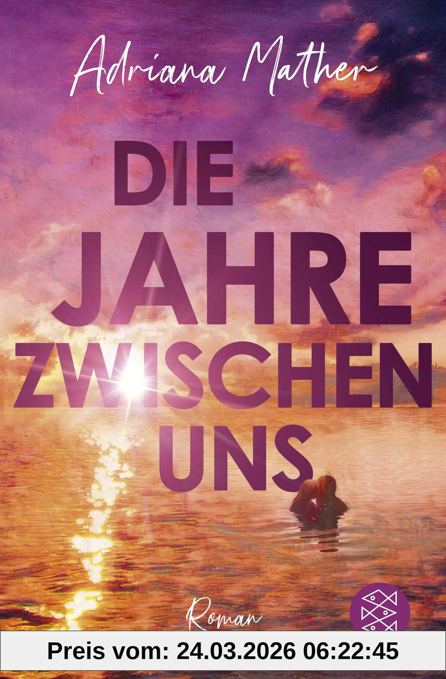 Die Jahre zwischen uns: Ein berührender Roman über die Liebe und zweite Chancen