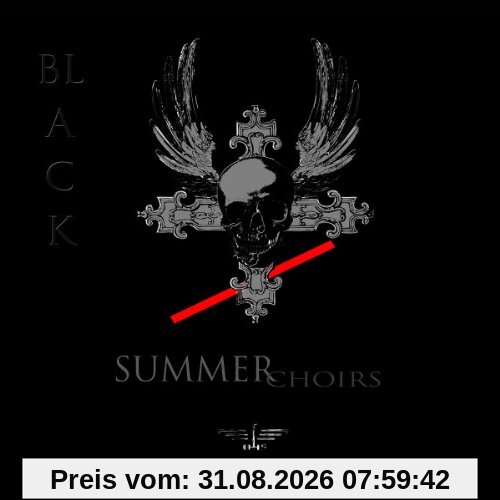 Black Summer Choirs (Jewelcase Edition)