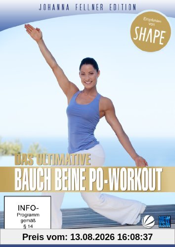 Das ultimative Bauch Beine Po-Workout - Johanna Fellner Edition (empfohlen von SHAPE)