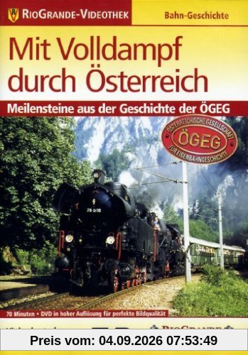 Mit Volldampf durch Österreich