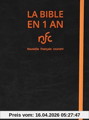 La Bible en 1 an : d'après la traduction de la Bible nouvelle français courant, avec les livres deutérocanoniques