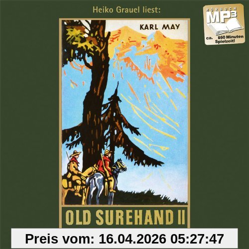 Old Surehand II: mp3-Hörbuch, Band 15 der Gesammelten Werke