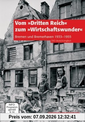 Vom Dritten Reich zum Wirtschaftswunder - ...