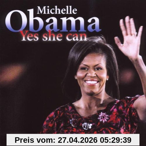 Michelle Obama - Yes She Can, Biographie, 1 Audio CD
