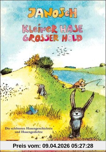 Kleiner Hase, großer Held. Die schönsten Hasengeschichten und Hasengedichte