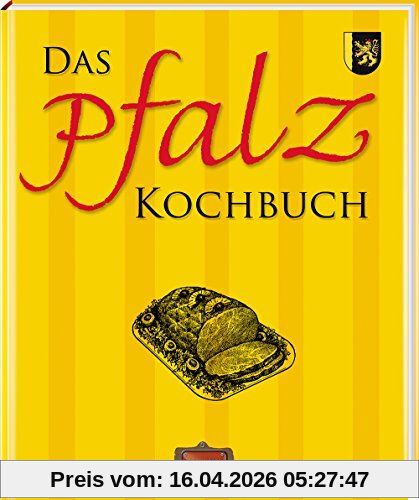 Das Pfalz Kochbuch