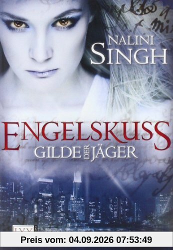 Gilde der Jäger: Engelskuss