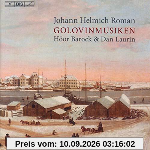 Roman: Golovinmusiken [Höör Barock; Dan Laurin] [Bis: BIS2355]