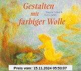 Gestalten mit farbiger Wolle